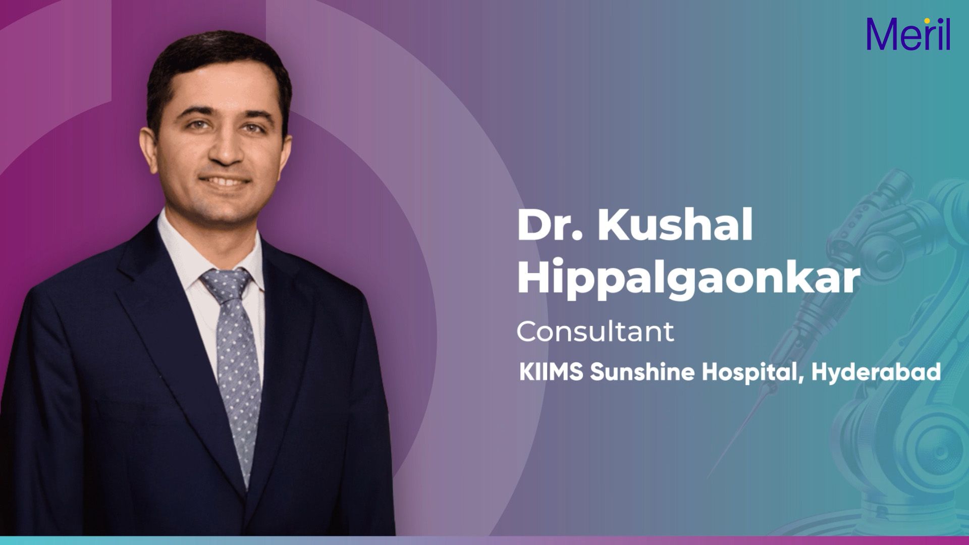 Robotics transforming Knee Replacement Surgery - Dr Kushal Hippalgaonkar