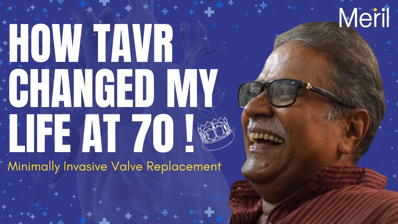 Life After TAVR: 70-Year-Old Regains Strength & Freedom | Mr. S. S. Deshpande's Story