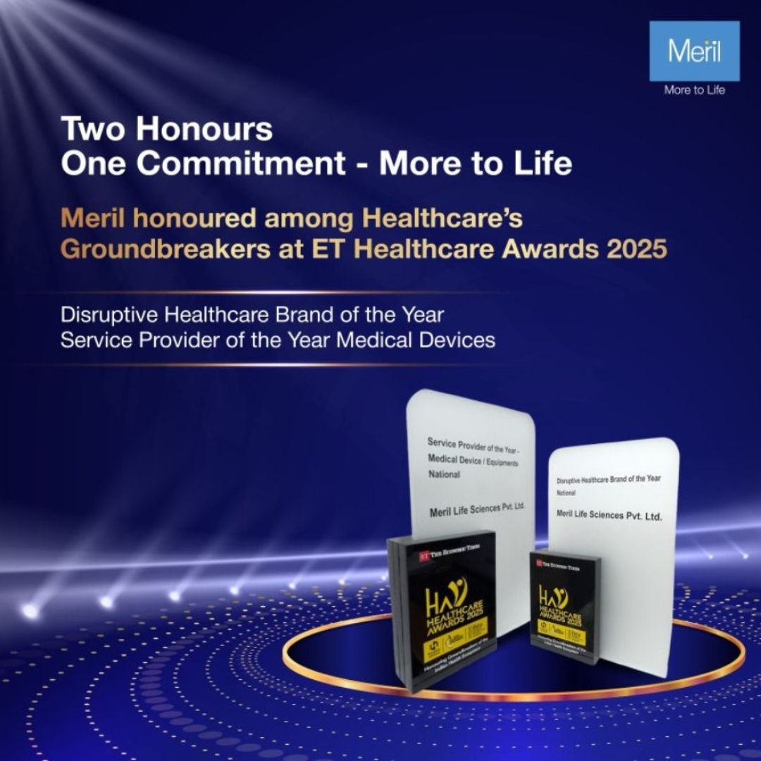 Meril Recognized as Disruptive Healthcare Brand and Medical Devices Service Provider of the Year 2025