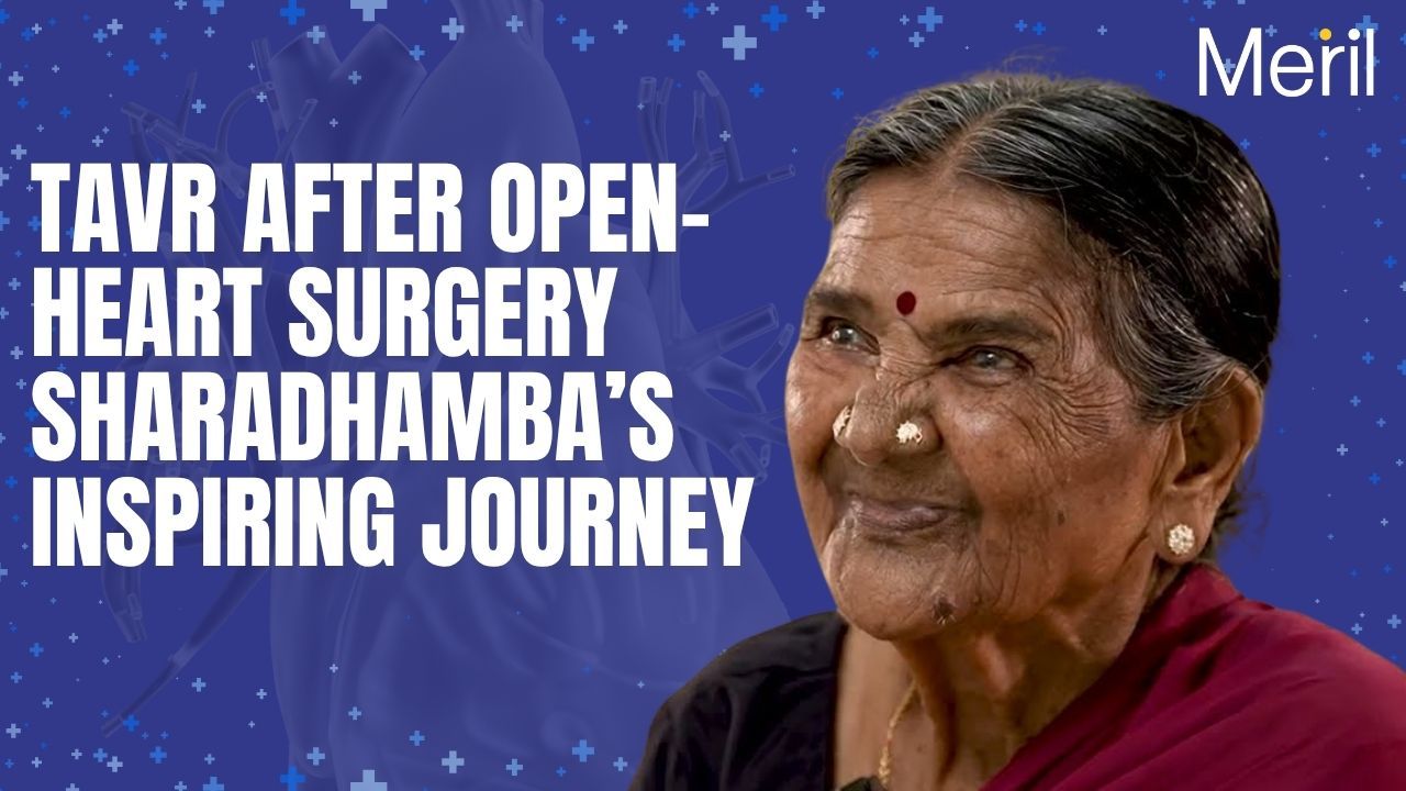 Heart Valve Replacement Without Open Surgery – TAVR Story of Ms. Rachamma