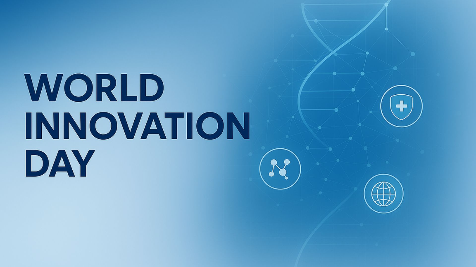World Innovation Day: Innovation Shaping the Future of Healthcare